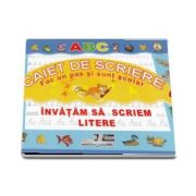 Caiet de scriere. Invatam sa scriem litere