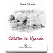 Calator in Uganda de Diana Tampu