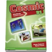 Cosmic B1 Workbook Teachers Edition and Audio CD Pack