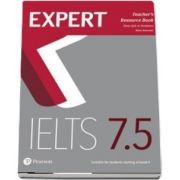 Expert IELTS 7. 5 Teachers Resource Book