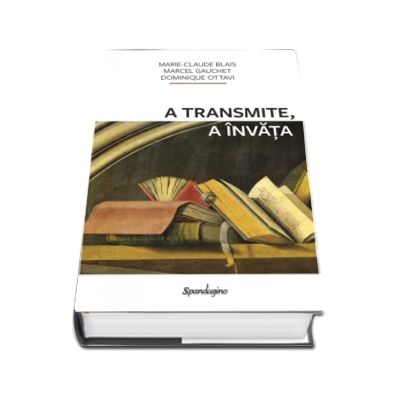 A transmite, A invata