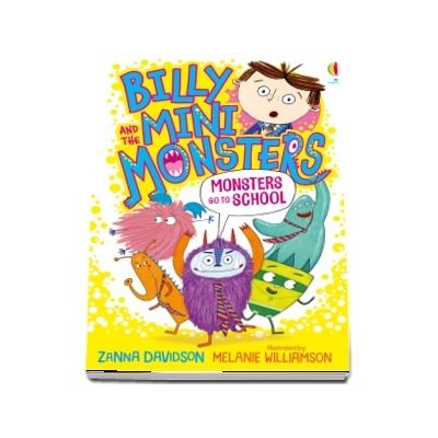 Billy and the Mini Monsters Monsters go to School