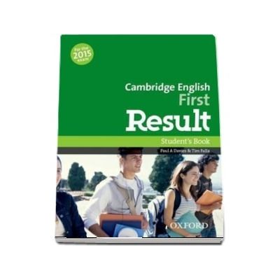 Cambridge English First Result. Students Book, Fully updated for the revised 2015 exam