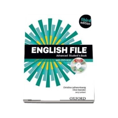 English File: Advanced: Students Book with iTutor: The best way to get your students talking