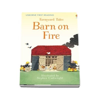 Farmyard Tales Barn on Fire