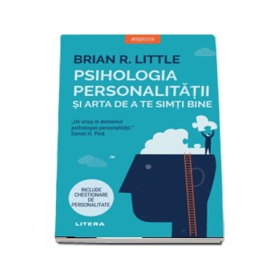 Brian R Little, Psihologia personalitatii si arta de a te simti bine