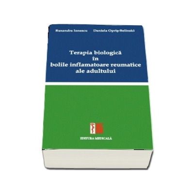 Terapia biologica in bolile inflamatoare reumatice ale adultului