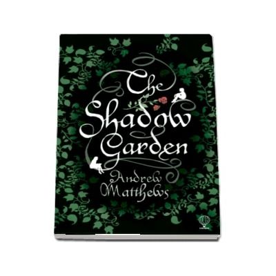 The Shadow Garden