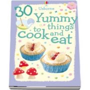 30 Yummy things to cook and eat