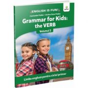 Grammar for kids, the Verb, volumul II