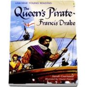 The Queens Pirate - Francis Drake