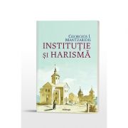 Mantzaridis Georgios I, Institutie si harisma