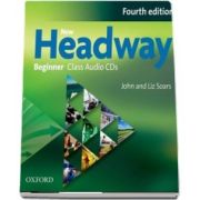 New Headway Beginner A1. Class Audio CDs. The worlds most trusted English course