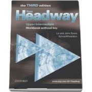 New Headway Upper Intermediate Third Edition. Workbook (Without Key)