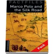 Oxford Bookworms Library Factfiles Level 2. Marco Polo and the Silk Road. Audio CD pack