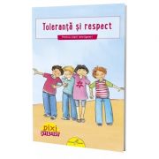 Pixi stie-Tot. Toleranta si respect