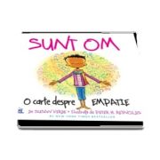 Sunt Om: O Carte despre Empatie