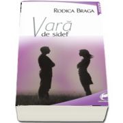 Braga Rodica, Vara de sidef