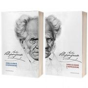 Schopenhauer Arthur, Lumea ca vointa si reprezentare. Set 2 volume