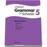 Oxford Grammar for Schools 5. Teachers Book and Audio CD Pack