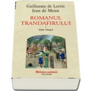 Romanul trandafirului. Vol. I si II (editie bilingva)