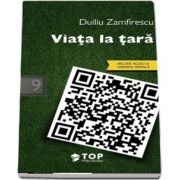 Zamfirescu Duiliu, Viata la tara (Include acces la varianta digitala)