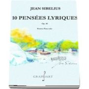 10 Pensees lyriques. Op. 40 pentru pian