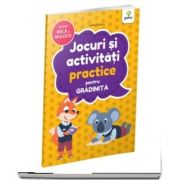 Jocuri si activitati practice - grupele mica si mijlocie