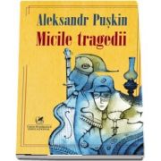 Micile tragedii de Aleksandr Puskin
