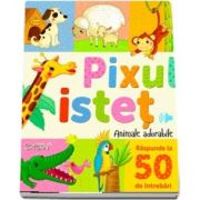 Pixul istet. Animale adorabile