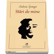 Stari de mine de Andreia Granger