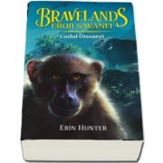 Bravelands, Eroii SavaneI. Codul Onoarei, volumul II - Erin Hunter