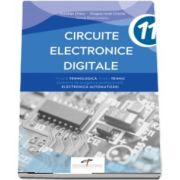 Circuite electronice digitale, pentru clasa a XI-a