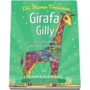 Girafa Gilly. Activitati pentru dobandirea stimei de sine