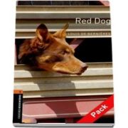 Oxford Bookworms Library Level 2. Red Dog audio CD pack