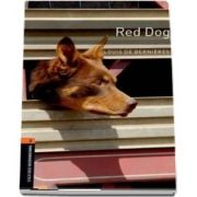 Oxford Bookworms Library Level 2. Red Dog