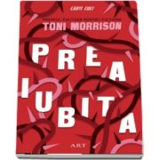 Preaiubita de Toni Morrison