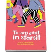 Te-am gasit, in sfarsit (Alina Varlanuta)