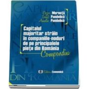 Capitalul majoritar strain in companiile-noduri de pe principalele piete din Romania. Compendiu