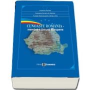 Cunoaste Romania. Membra a Uniunii Europene