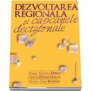 Dezvoltarea regionala si capcanele decizionale