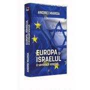 Europa si Israelul. O simbioza istorica