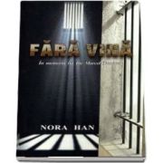 Fara vina de Nora Han