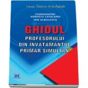 Ghidul profesorului din invatamantul primar simultan