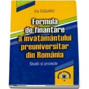 Formula de finantare a invatamantului preuniversitar din Romania: studii si proiecte