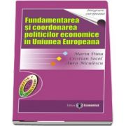 Fundamentarea si coordonarea politicilor economice in Uniunea Europeana
