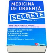 Medicina de Urgenta. Secrete, editia a VI-a