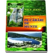 Pe carari de munte - trasee turistice