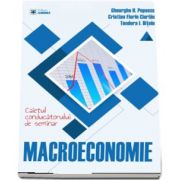 Macroeconomie. Caietul conducatorului de seminar