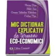 Mic dictionar explicativ de termeni eco-economici